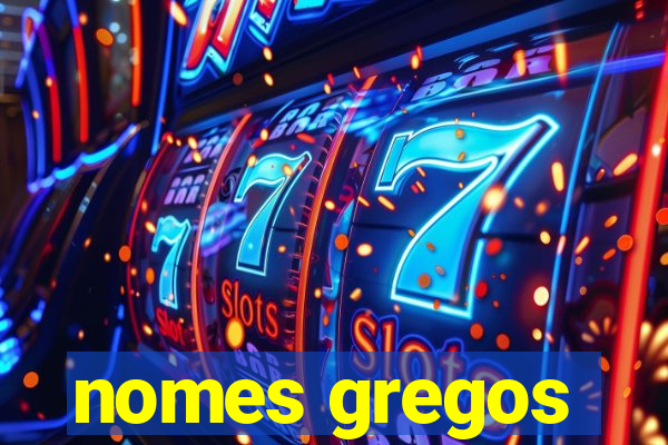 nomes gregos